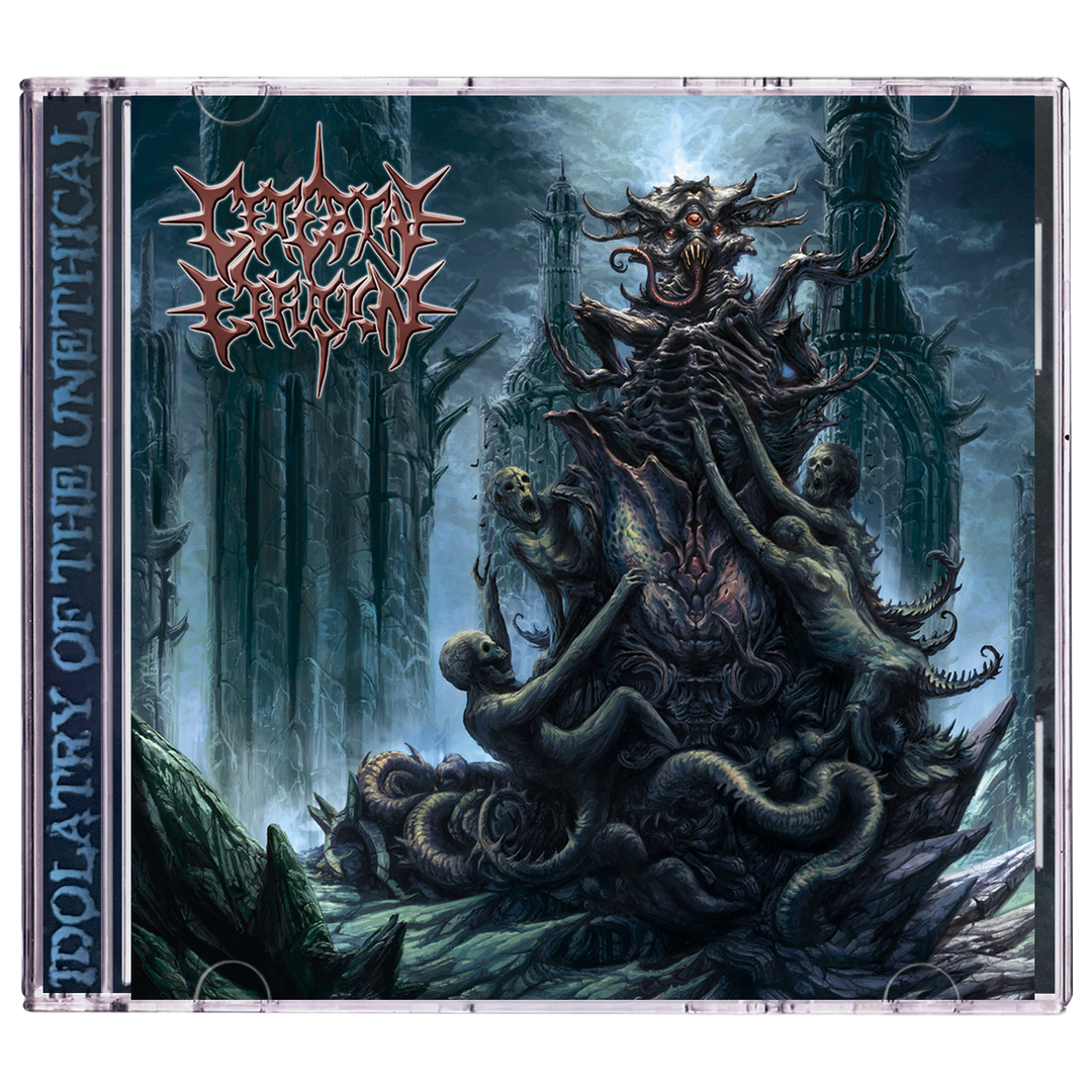 Cerebral Effusion 'Idolatry of the Unethical' CD