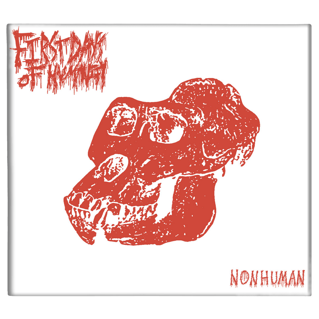 First Days Of Humanity 'Nonhuman' CD