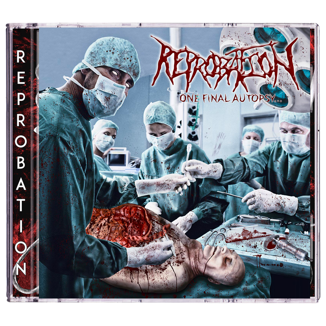Reprobation 'One Final Autopsy' CD