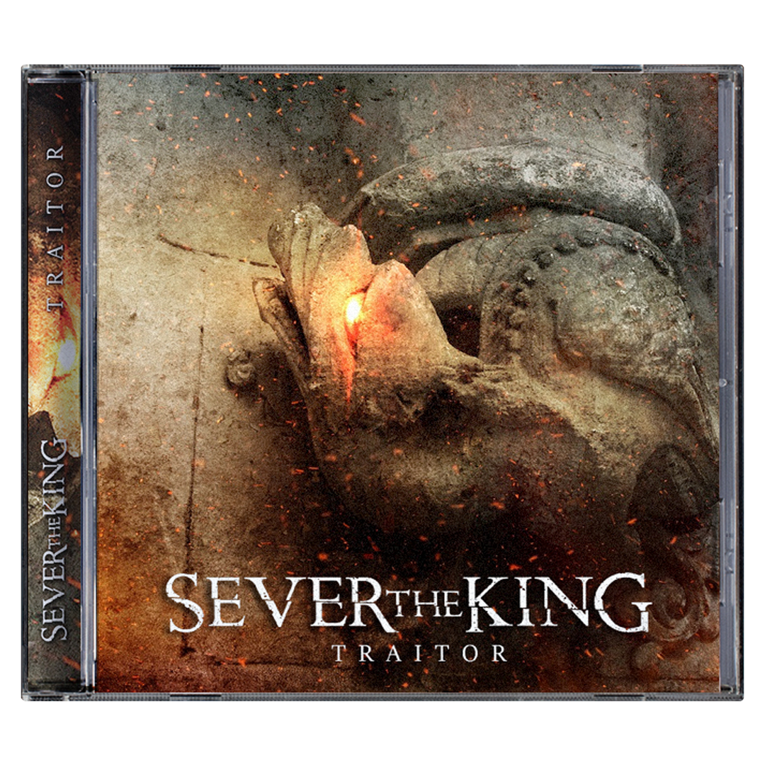 Sever The King 'Traitor' CD