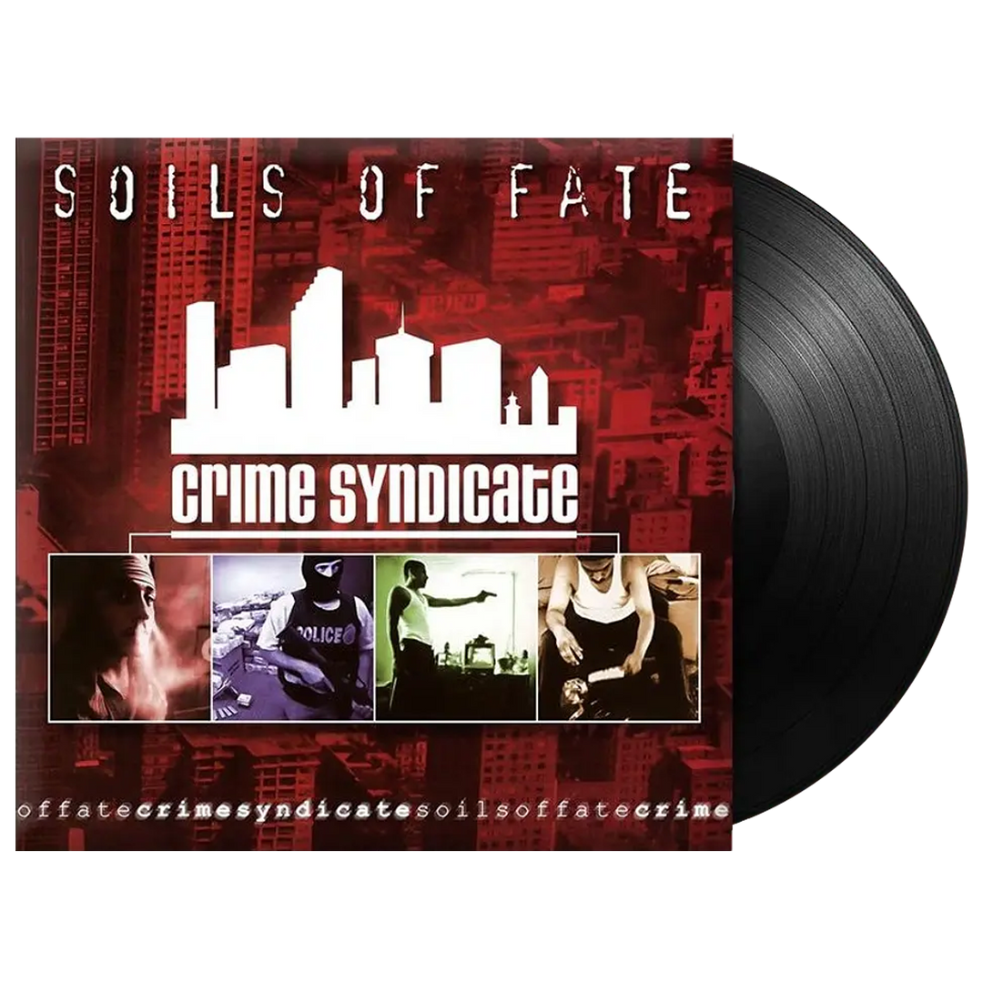 Soils Of Fate 'Crime Syndicate' LP