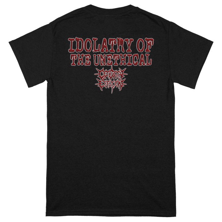Cerebral Effusion 'Idolatry Of The Unethical' T-Shirt *PRE-ORDER*