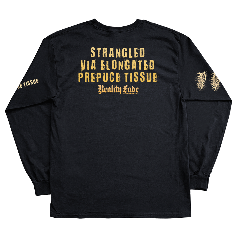 Coagolopsy "Strangled Via Elongated Prepuce Tissue" Long Sleeve