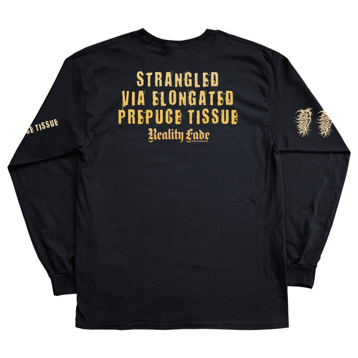 Coagolopsy "Strangled Via Elongated Prepuce Tissue" Long Sleeve