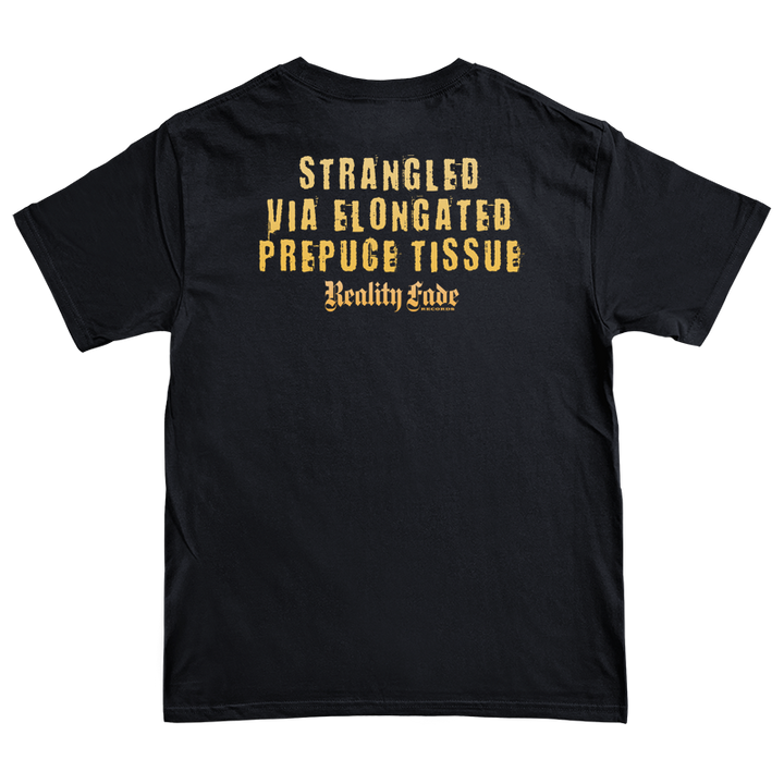 Coagolopsy "Strangled Via Elongated Prepuce Tissue" T-Shirt