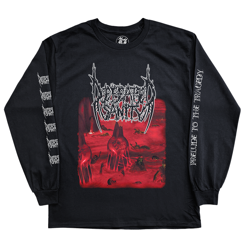 Defeated Sanity "Prelude to the Tragedy" Long Sleeve *PRE-ORDER*