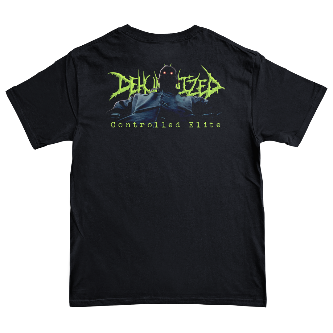 Dehumanized 'Controlled Elite' T-Shirt *PRE-ORDER*