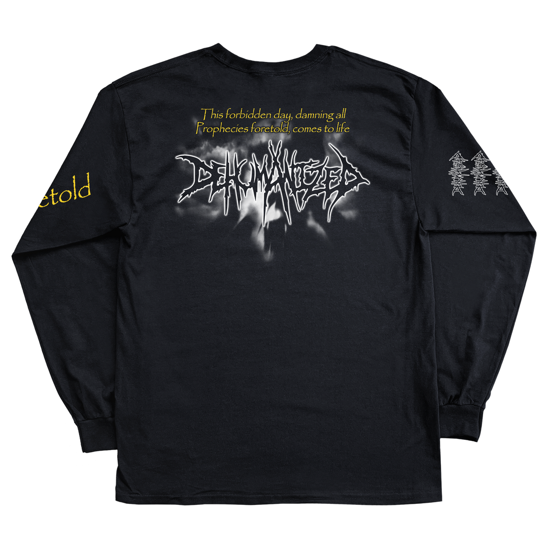 Dehumanized 'Prophecies Foretold' Long Sleeve *PRE-ORDER*