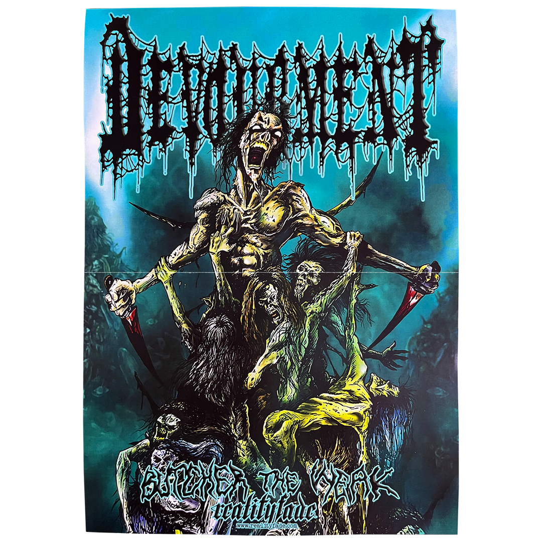 Devourment 'Butcher The Weak' Poster
