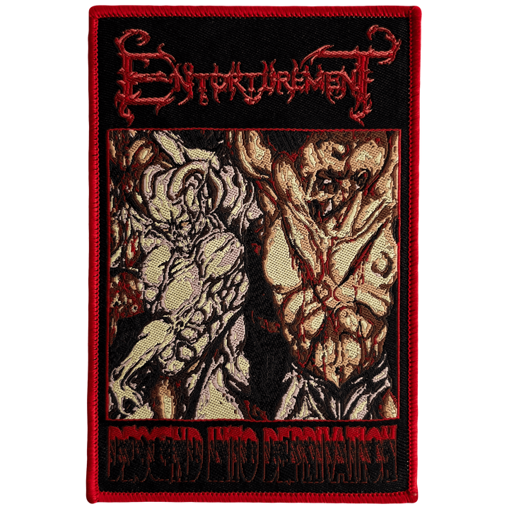 Entorturement "Descend Into Deprivation" Patch