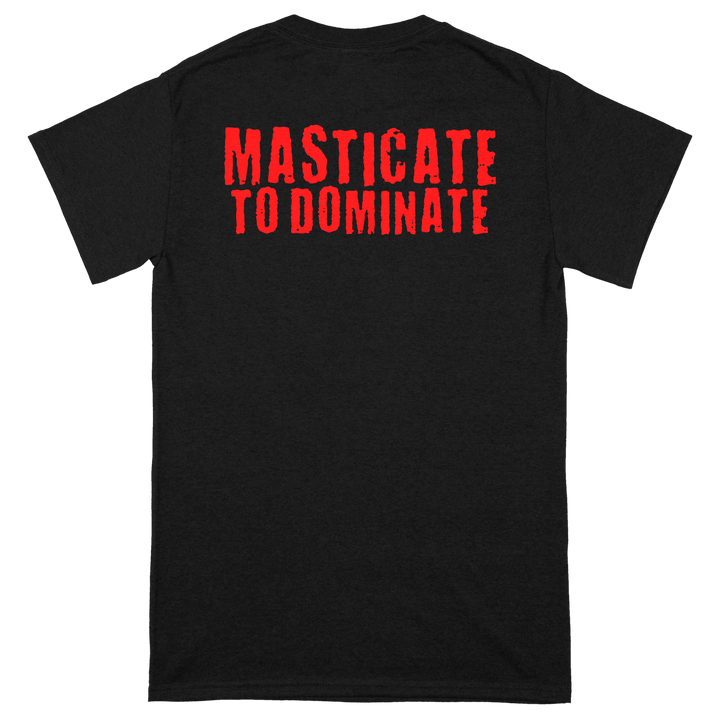 Gorgasm 'Masticate To Dominate' T-Shirt | PRE-ORDER