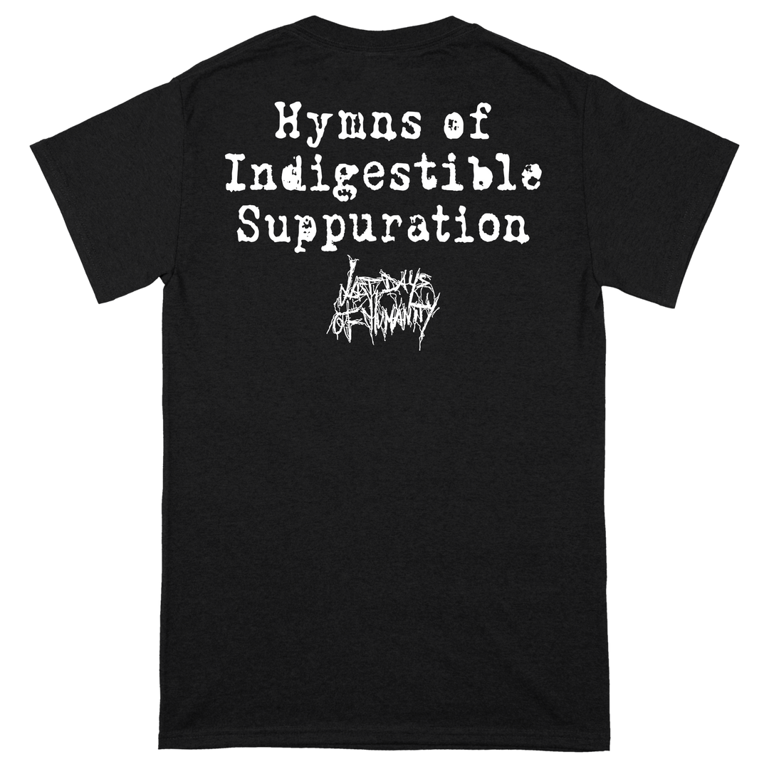 Last Days Of Humanity 'Hymns Of Indigestible Suppuration' T-Shirt