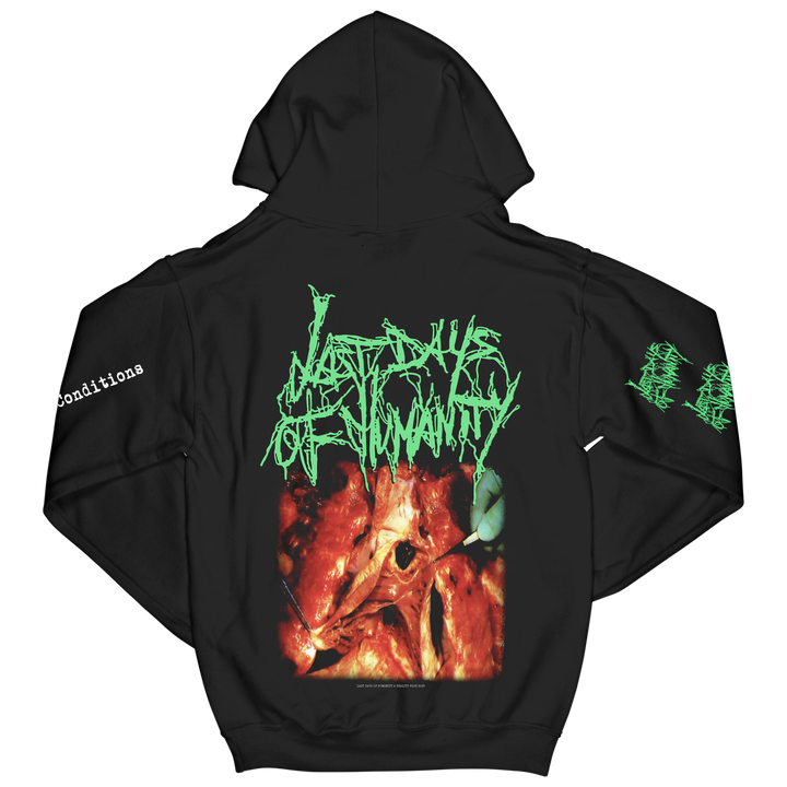 Last Days Of Humanity 'In Advanced Haemmorhaging Conditions' Hoodie