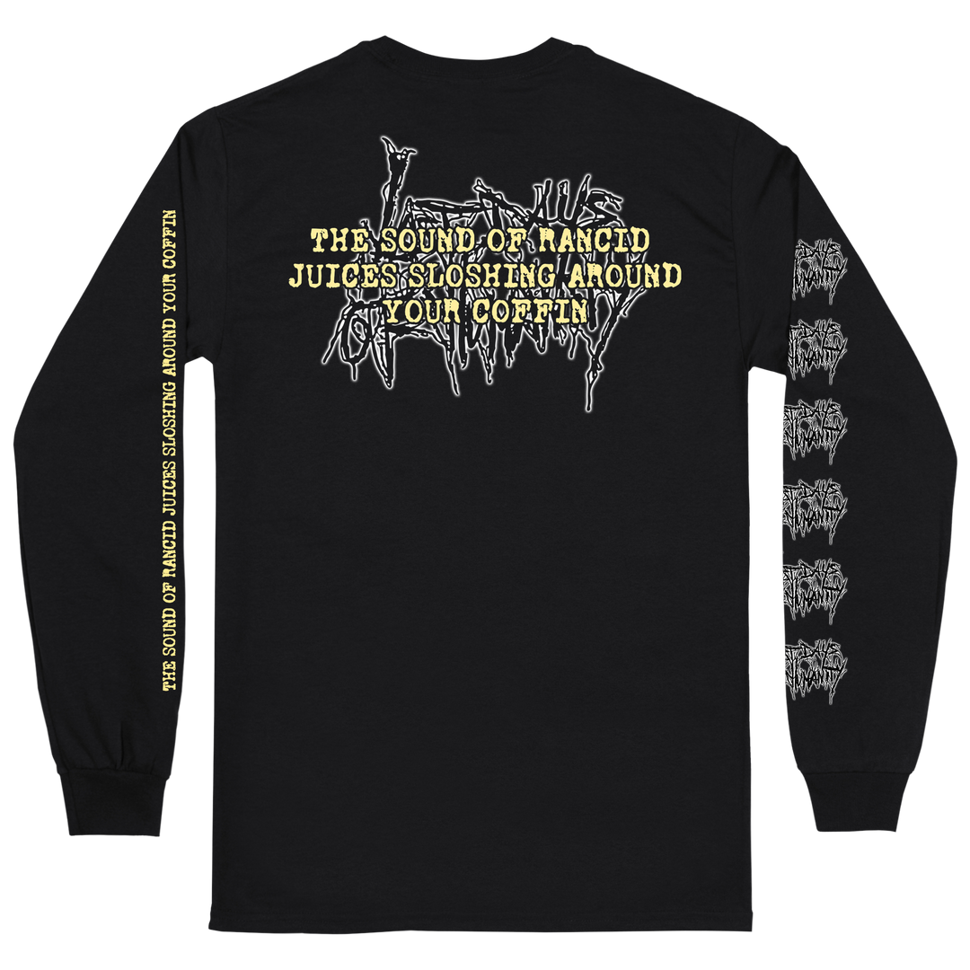 Last Days Of Humanity 'The Sound Of Rancid Juices Sloshing Around Your Coffin' Long Sleeve