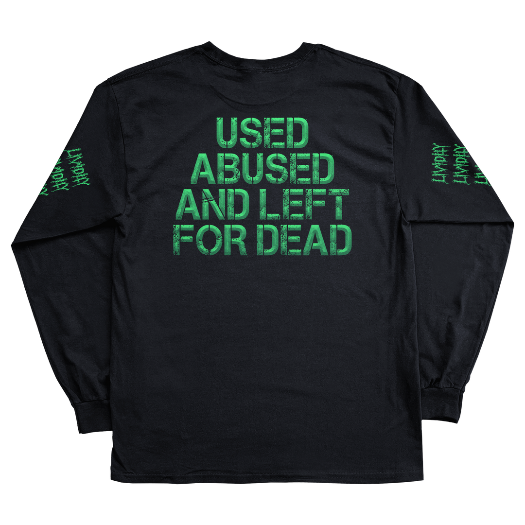 Lividity 'Used, Abused, And Left For Dead' Long Sleeve *PRE-ORDER*
