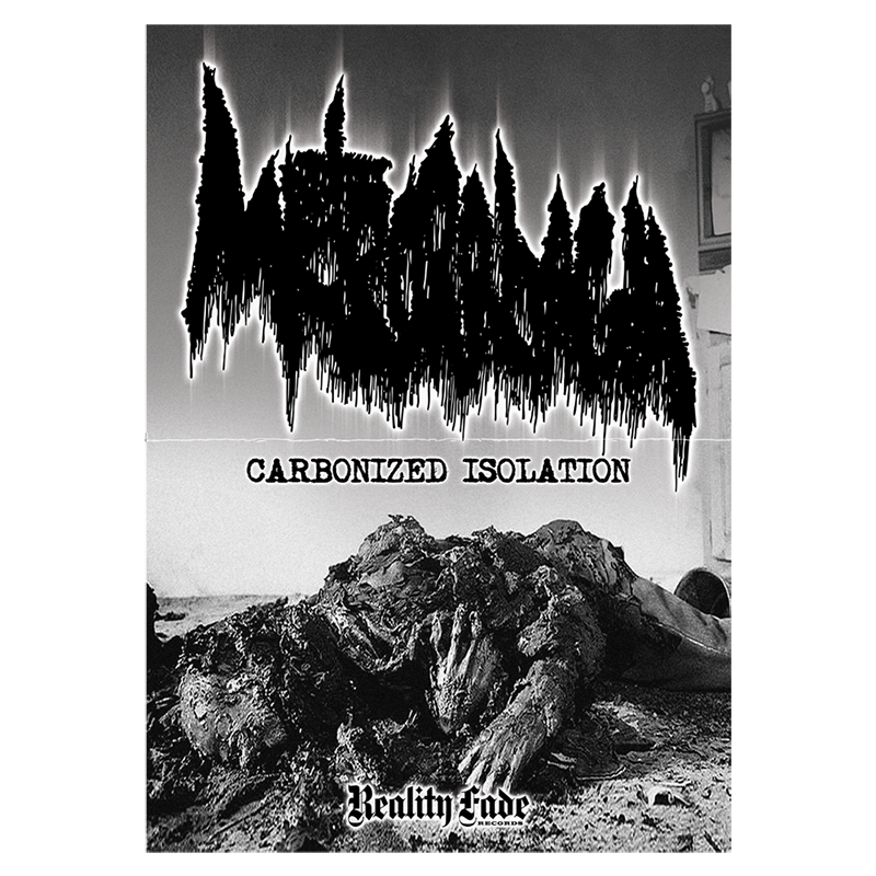 Metrorrhagia "Carbonized Isolation" Poster