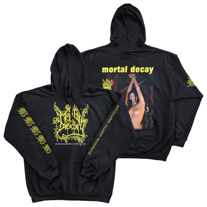 Mortal Decay "Sickening Erotic Fanaticism" Hoodie *PRE-ORDER*