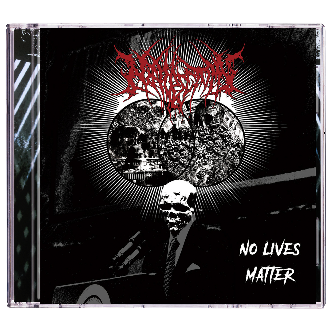 Nephrectomy 'No Lives Matter' CD