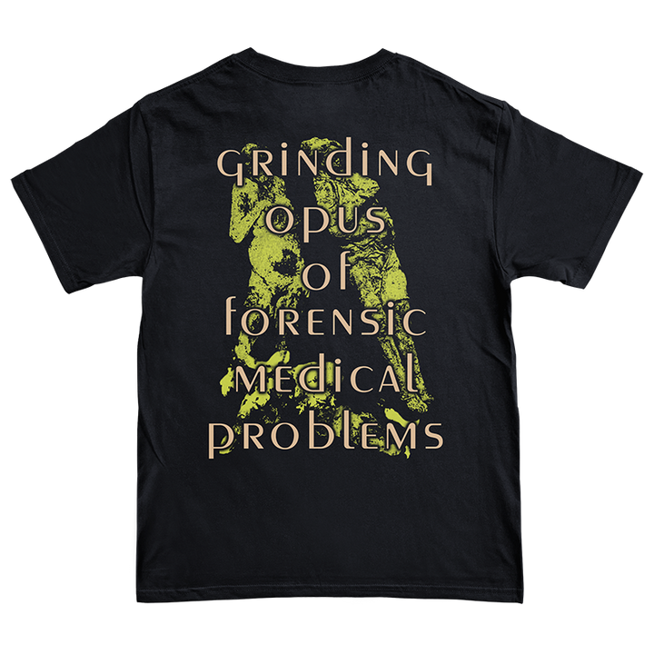 Pathologist 'Grinding Opus Of Forensic Medical Problems' T-Shirt *PRE-ORDER*