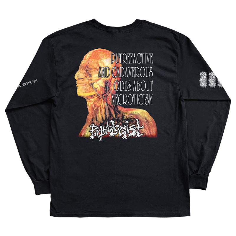 Pathologist 'Putrefactive and Cadaverous Odes About Necroticism' Long Sleeve *PRE-ORDER*