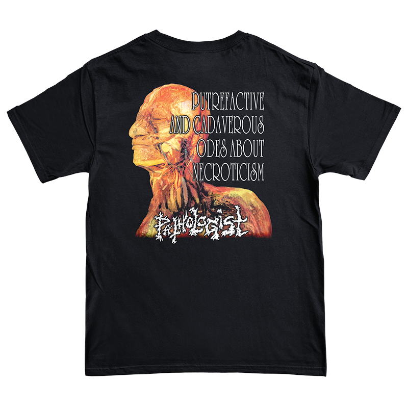 Pathologist 'Putrefactive and Cadaverous Odes About Necroticism' T-Shirt *PRE-ORDER*