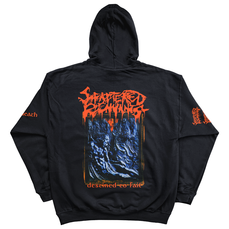 Scattered Remnants "Destined to Fail" Hoodie *PRE-ORDER*