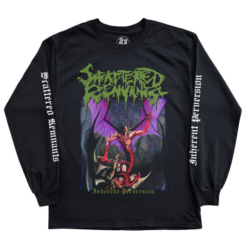 Scattered Remnants "Inherent Perversion" Long Sleeve *PRE-ORDER*