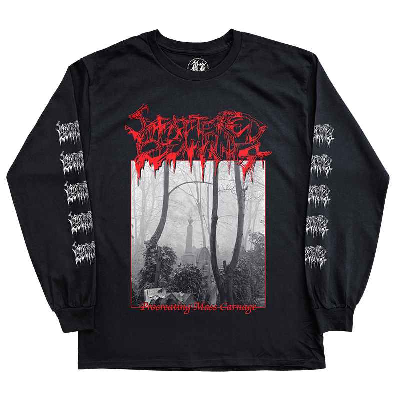 Scattered Remnants "Procreating Mass Carnage" Long Sleeve *PRE-ORDER*
