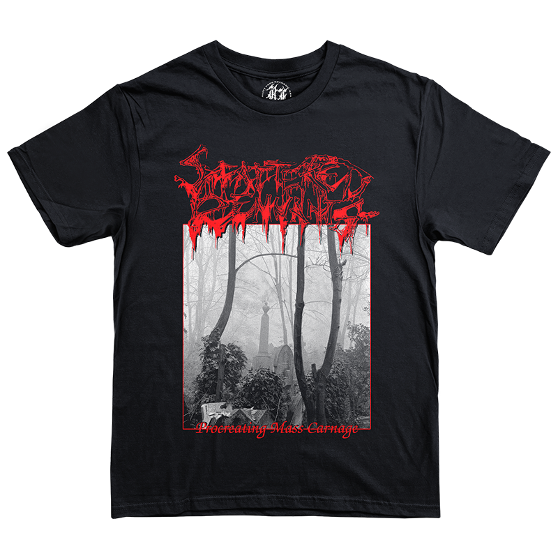 Scattered Remnants "Procreating Mass Carnage" T-Shirt *PRE-ORDER*