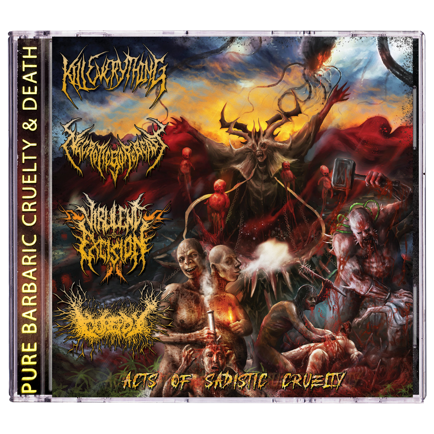 Kill Everything / NecroticGoreBeast / Virulent Excision / Gorepot 'Acts Of Sadistic Cruelty (Split)' CD