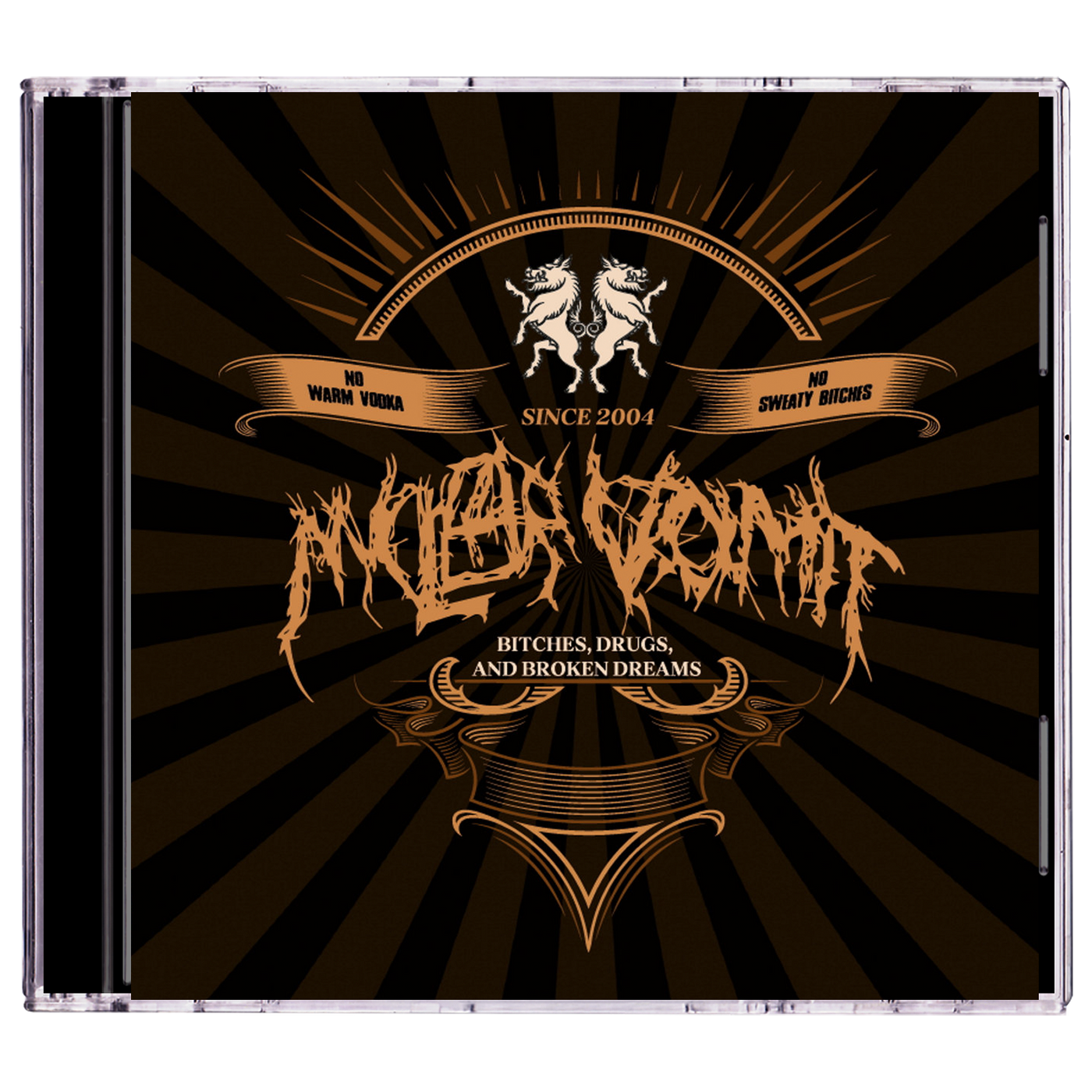Nuclear Vomit 'Bitches, Drugs And Broken Dreams' CD